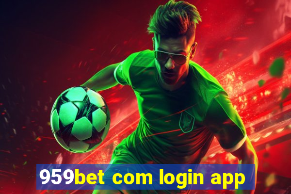 959bet com login app